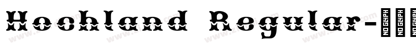 Hochland Regular字体转换